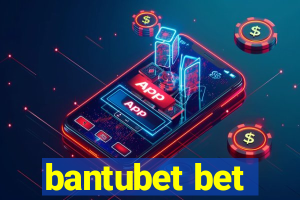 bantubet bet