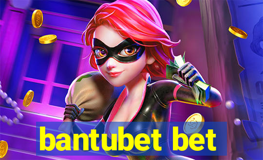 bantubet bet