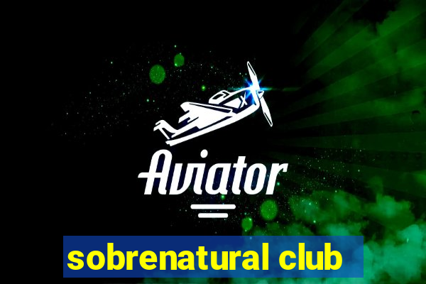 sobrenatural club