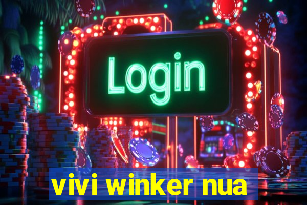 vivi winker nua