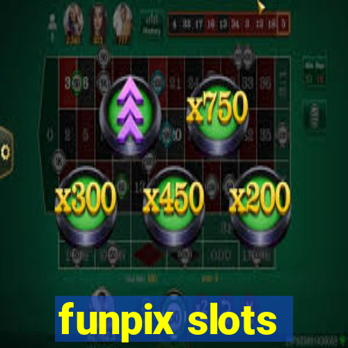 funpix slots