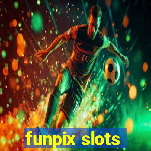 funpix slots