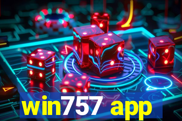 win757 app