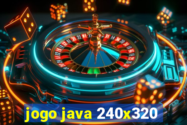 jogo java 240x320