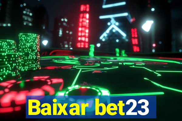 Baixar bet23