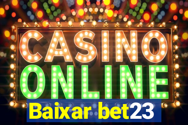 Baixar bet23