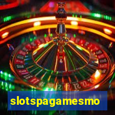 slotspagamesmo