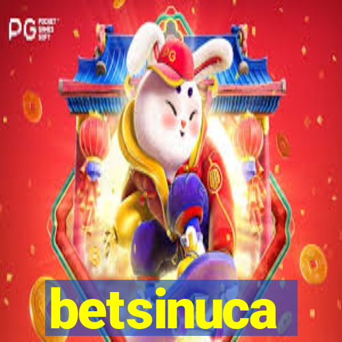 betsinuca