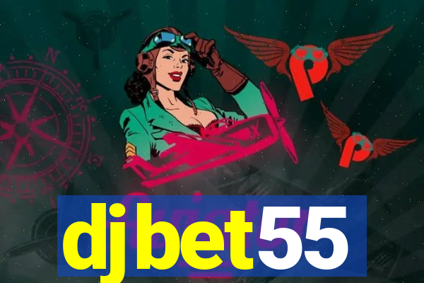 djbet55