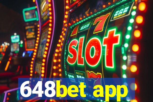 648bet app