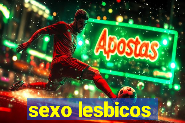 sexo lesbicos