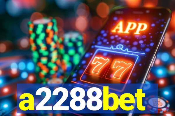 a2288bet