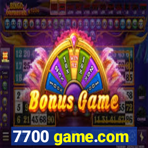 7700 game.com