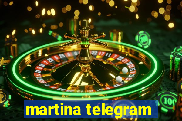 martina telegram