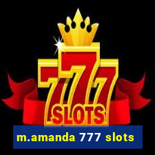 m.amanda 777 slots