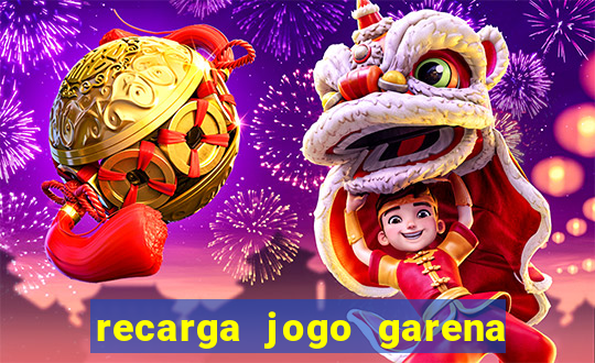 recarga jogo garena free fire