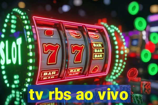 tv rbs ao vivo