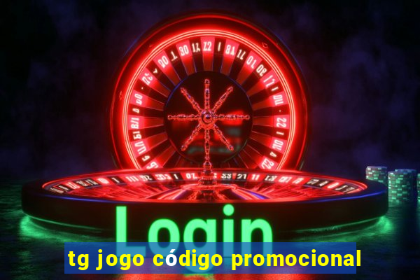 tg jogo código promocional