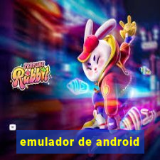 emulador de android