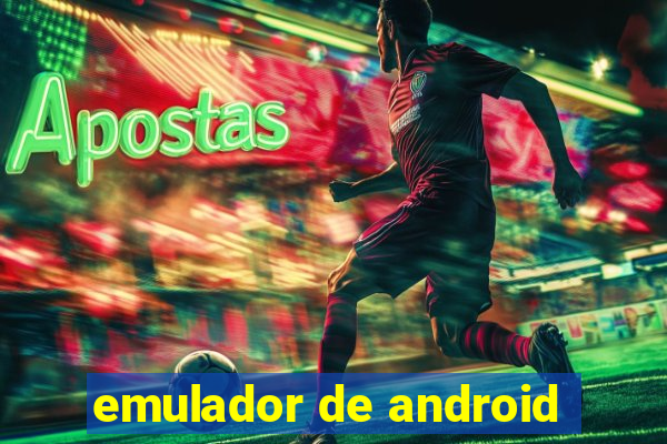 emulador de android