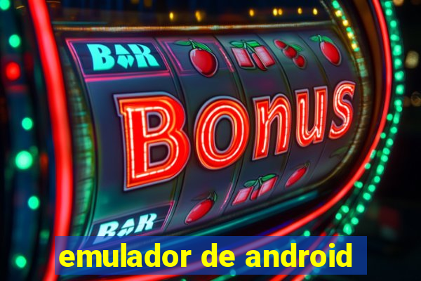 emulador de android