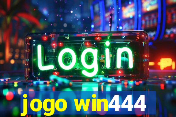 jogo win444