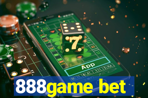 888game bet