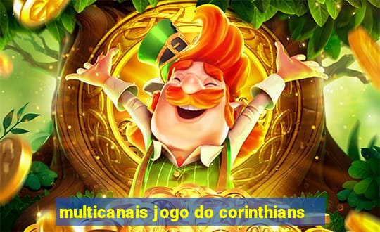 multicanais jogo do corinthians