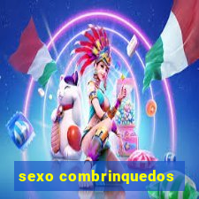 sexo combrinquedos