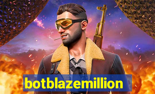 botblazemillion