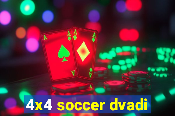 4x4 soccer dvadi