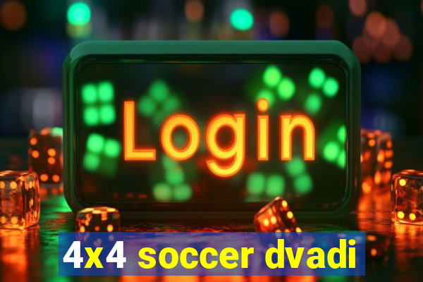 4x4 soccer dvadi