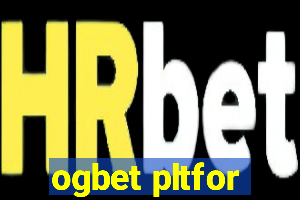 ogbet pltfor