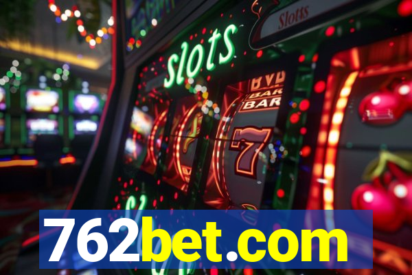 762bet.com