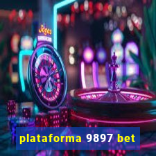 plataforma 9897 bet