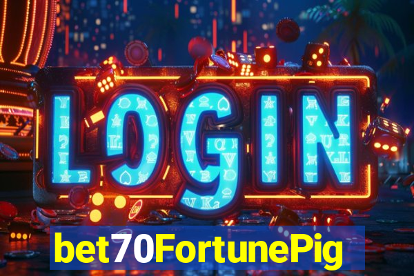 bet70FortunePig