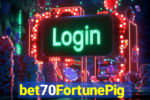 bet70FortunePig