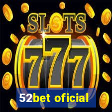 52bet oficial