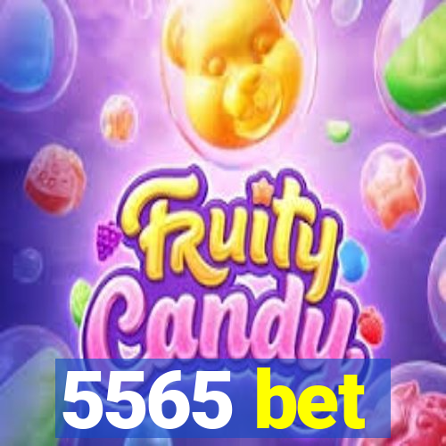 5565 bet