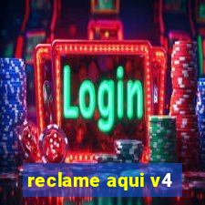 reclame aqui v4