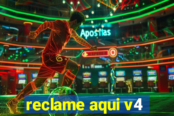 reclame aqui v4