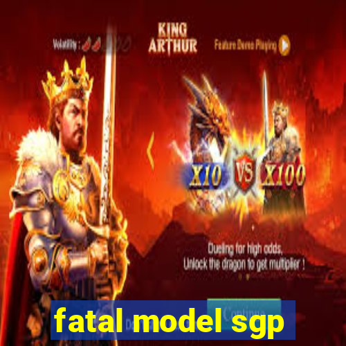 fatal model sgp