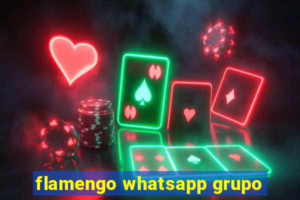 flamengo whatsapp grupo