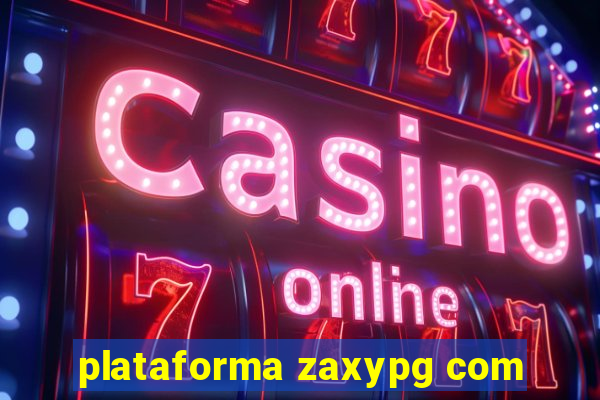 plataforma zaxypg com