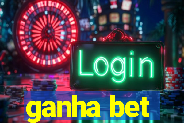 ganha bet