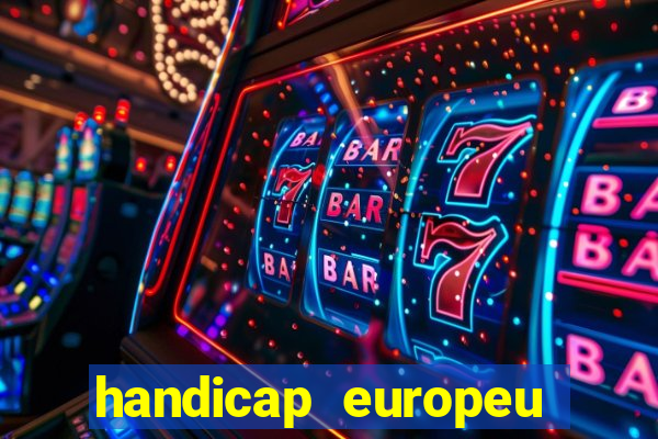 handicap europeu empate 1