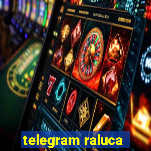 telegram raluca