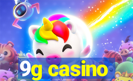 9g casino