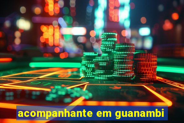 acompanhante em guanambi