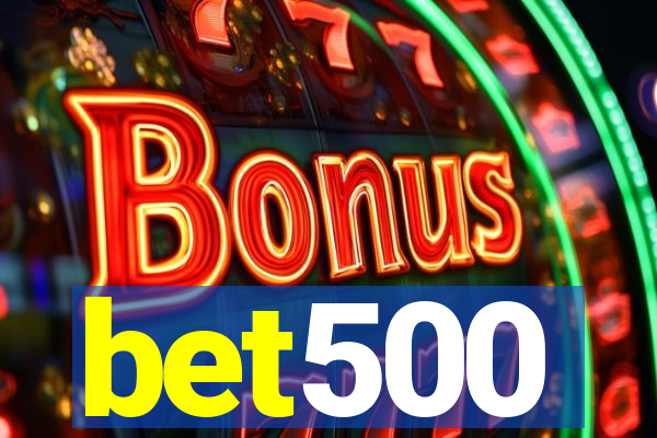 bet500